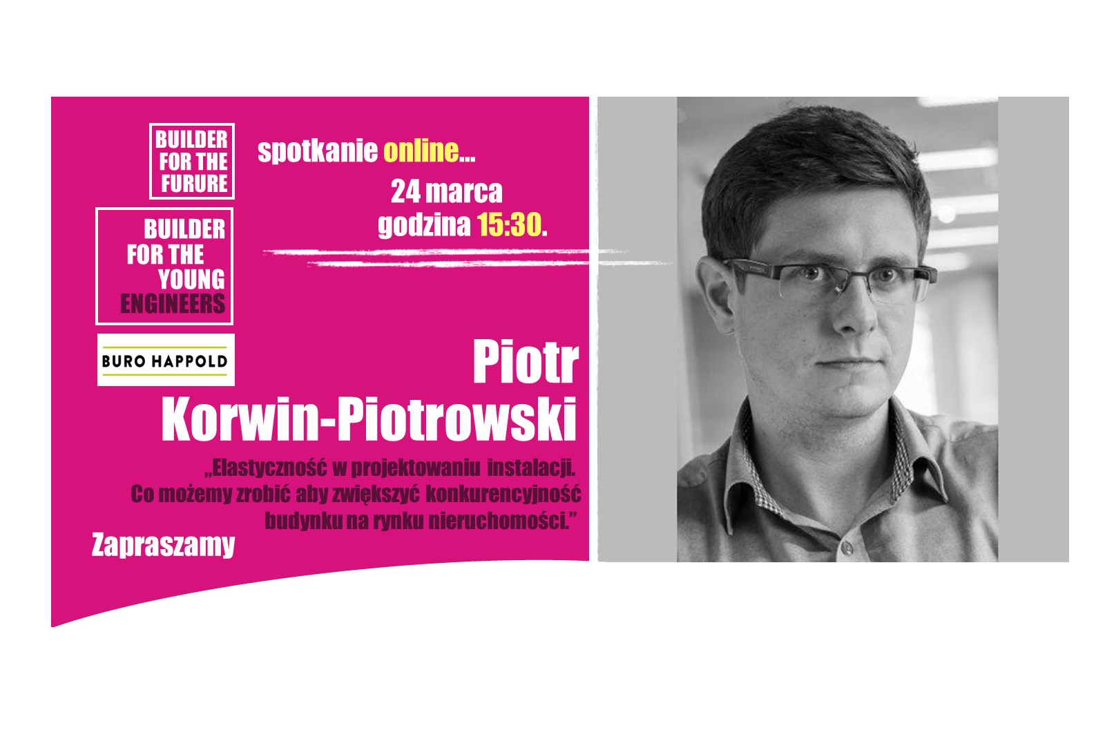 grafika, na różowym tle napis spotkanie online 24 marca godzina 15:30, Piotr Korwin-Piotrowski, cz-b zdjęcie mężczyzny