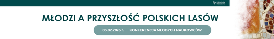 Konferencja „Młodzi a przyszłość polskich lasów”